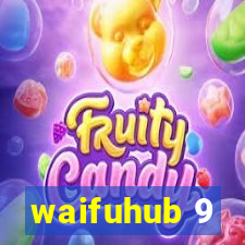 waifuhub 9